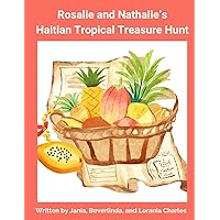 Rosalie and Nathalie's Haitian Tropical Treasure Hunt