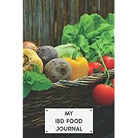 My IBD Food Journal: Practical Food Diary To Track your Daily Symptoms, Intolerance, Allergies, Food and Mood. Inflammatory Bowel Disease Food log A gift for people with digestive disorders.