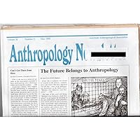 Anthropology Newsletter, vol. 36, no. 5 (May 1995) (The Future Belongs to Anthropology) (American Anthropological Association)