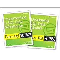 MCSA SQL 2016 BI Development Exam Ref 2-pack: Exam Refs 70-767 and 70-768 MCSA SQL 2016 BI Development Exam Ref 2-pack: Exam Refs 70-767 and 70-768 Paperback Kindle