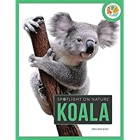 Koala (Spotlight on Nature) Koala (Spotlight on Nature) Paperback Library Binding