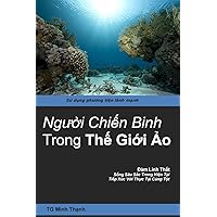 Nguoi chien binh trong THE GIOI AO (Vietnamese Edition) Nguoi chien binh trong THE GIOI AO (Vietnamese Edition) Paperback