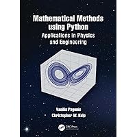 Mathematical Methods using Python Mathematical Methods using Python Hardcover Kindle