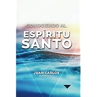 Conociendo al Espíritu Santo (Spanish Edition) Conociendo al Espíritu Santo (Spanish Edition) Paperback Kindle