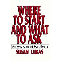 Where to Start and What to Ask: An Assessment Handbook Where to Start and What to Ask: An Assessment Handbook Paperback Audible Audiobook Kindle Hardcover