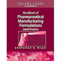 Handbook of Pharmaceutical Manufacturing Formulations Handbook of Pharmaceutical Manufacturing Formulations Paperback