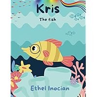 Kris the peculiar fish