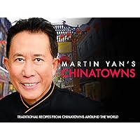 Martin Yan's Chinatowns