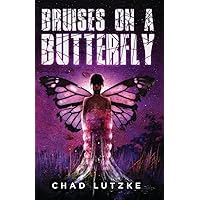 Bruises on a Butterfly Bruises on a Butterfly Kindle Paperback
