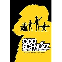 Odd Schnozz & the Odd Squad: Introduction Odd Schnozz & the Odd Squad: Introduction Kindle