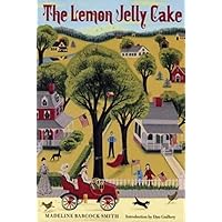 The Lemon Jelly Cake (Prairie State Books) The Lemon Jelly Cake (Prairie State Books) Paperback Hardcover