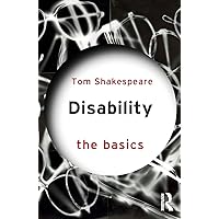 Disability: The Basics Disability: The Basics Paperback Kindle Hardcover