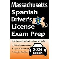 Preparación para el Examen de Licencia de Conducir en Español de Massachusetts: Preguntas de Práctica Basadas en el último Manual del Conductor, ... que Necesita para Aprobar! (Spanish Edition) Preparación para el Examen de Licencia de Conducir en Español de Massachusetts: Preguntas de Práctica Basadas en el último Manual del Conductor, ... que Necesita para Aprobar! (Spanish Edition) Paperback Kindle