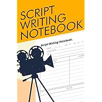 Script Writing Notebook