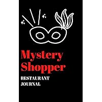 Restaurant Mystery Shopper Journal: Guess who`s back ? | 5 x 8 inches | Secret notes | Write detailed reports | Employee Performance | Customer Experience