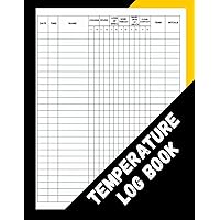 TEMPERATURE LOG BOOK: Body Temperature Health Checkup Tracker And Recorder For People - Employees, Kids, Patients & Visitors good for small businesses ... Log Sheets / Temperature Log Book Record .