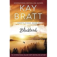 Blackbird (Hart's Ridge) Blackbird (Hart's Ridge) Kindle Paperback