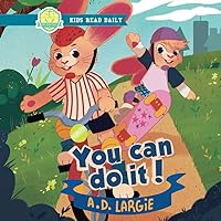 You Can Do It: A Benny & Jenny Bunny Adventure (Ben & Jen)