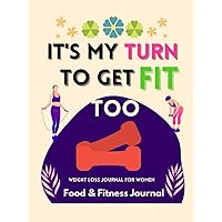 Weight Loss Journal for Women: amazing Food and Fitness Journal for Women | Daily, Weekly and Monthly Workout Program for beginners and Professionals Weight Loss Journal for Women: amazing Food and Fitness Journal for Women | Daily, Weekly and Monthly Workout Program for beginners and Professionals Hardcover