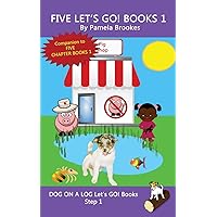 Five Let's GO! Books 1: Systematic Decodable Books for Phonics Readers and Folks with a Dyslexic Learning Style (DOG ON A LOG Let’s GO! Book Collections) Five Let's GO! Books 1: Systematic Decodable Books for Phonics Readers and Folks with a Dyslexic Learning Style (DOG ON A LOG Let’s GO! Book Collections) Paperback Kindle Hardcover