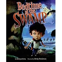 Bedtime at the Swamp Bedtime at the Swamp Hardcover