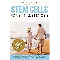 Stem Cells for Spinal Stenosis Stem Cells for Spinal Stenosis Paperback Kindle