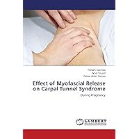 Effect of Myofascial Release on Carpal Tunnel Syndrome: During Pregnancy