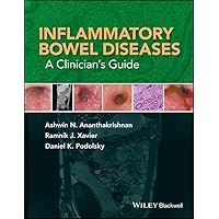 Inflammatory Bowel Diseases: A Clinician's Guide Inflammatory Bowel Diseases: A Clinician's Guide Hardcover Kindle