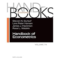Handbook of Econometrics (Volume 7A) (Handbooks in Economics, Volume 7A) Handbook of Econometrics (Volume 7A) (Handbooks in Economics, Volume 7A) Hardcover