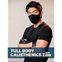 Full Body Calisthenics 2 with Jun
