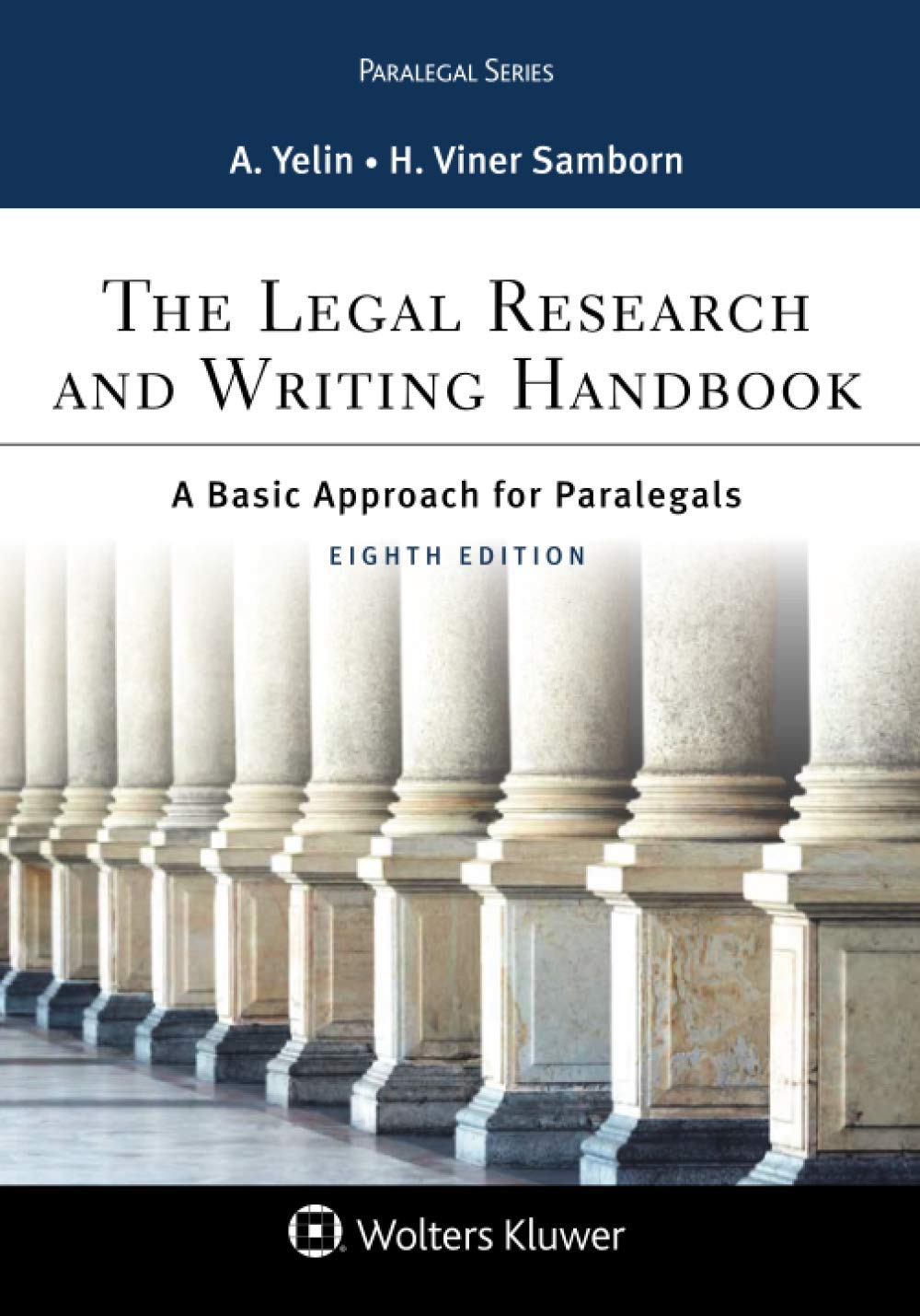 The Legal Research and Writing Handbook: A Basic Approach for Paralegals (Aspen Paralegal Series)