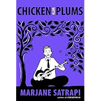 Chicken with Plums Chicken with Plums Paperback Hardcover