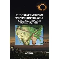 The Great American Writing on the Wall The Great American Writing on the Wall Paperback Kindle