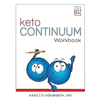ketoCONTINUUM Workbook: The Steps to be Consistently Keto for Life ketoCONTINUUM Workbook: The Steps to be Consistently Keto for Life Paperback