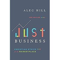 Just Business: Christian Ethics for the Marketplace Just Business: Christian Ethics for the Marketplace Paperback Kindle Audible Audiobook Audio CD