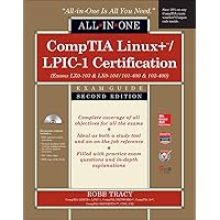 CompTIA Linux+/LPIC-1 Certification All-in-One Exam Guide, Second Edition (Exams LX0-103 & LX0-104/101-400 & 102-400) CompTIA Linux+/LPIC-1 Certification All-in-One Exam Guide, Second Edition (Exams LX0-103 & LX0-104/101-400 & 102-400) Kindle Hardcover Book Supplement