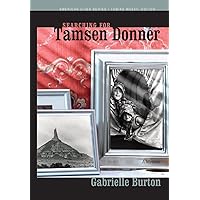 Searching for Tamsen Donner (American Lives) Searching for Tamsen Donner (American Lives) Hardcover Kindle Paperback
