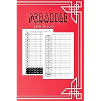 Scrabble Livre de score: 120 feuilles de Scores | Scrabble Grille de score | bloc de marque. (French Edition)