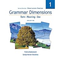 Grammar Dimensions 1: Form, Meaning, Use (Grammar Dimensions: Form, Meaning, Use) Grammar Dimensions 1: Form, Meaning, Use (Grammar Dimensions: Form, Meaning, Use) Paperback