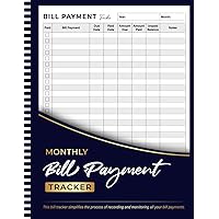Bill Tracker Notebook: Monthly Bill Payment Tracker Log to Track Your Expenses | Budget Finance Planner & Payments Checklist Organizer 110 Pages (