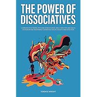 The Power of Dissociatives: Learn About Ketamine, PCP, DXM, Nitrous Oxide, MXE, 3-MeO-PCP, and Salvia Divinorum and Their Impact on Mental Health, ... Addiction (Journey into the Psychedelic Mind) The Power of Dissociatives: Learn About Ketamine, PCP, DXM, Nitrous Oxide, MXE, 3-MeO-PCP, and Salvia Divinorum and Their Impact on Mental Health, ... Addiction (Journey into the Psychedelic Mind) Paperback Kindle Hardcover