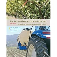The Safe and Effective Use of Pesticides (Pesticide Application Compendium, 1) The Safe and Effective Use of Pesticides (Pesticide Application Compendium, 1) Paperback
