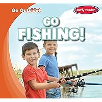 Go Fishing! (Go Outside!) Go Fishing! (Go Outside!) Library Binding Paperback