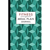 Fitness and Meal Plan Journal: 12-Week Daily Workout and Food Planner Notebook (At 50)