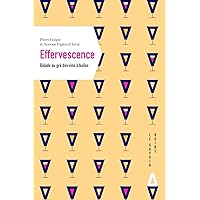 EFFERVESCENCE EFFERVESCENCE Paperback