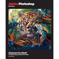 Adobe Photoshop Classroom in a Book 2024 Release Adobe Photoshop Classroom in a Book 2024 Release Paperback Kindle