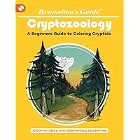 Bramelton's Guides: A Beginners Guide to Coloring Cryptids