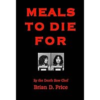 Meals to Die For Meals to Die For Kindle Paperback