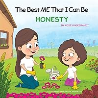 Honesty: The Best Me That I Can Be Honesty: The Best Me That I Can Be Paperback Kindle