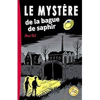 Le Mystère de la bague de saphir (French Edition) Le Mystère de la bague de saphir (French Edition) Kindle Paperback
